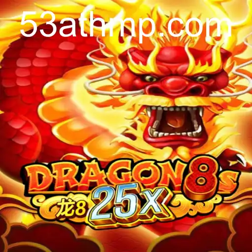 Dragon8s25x
